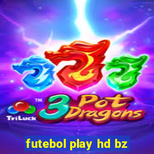 futebol play hd bz